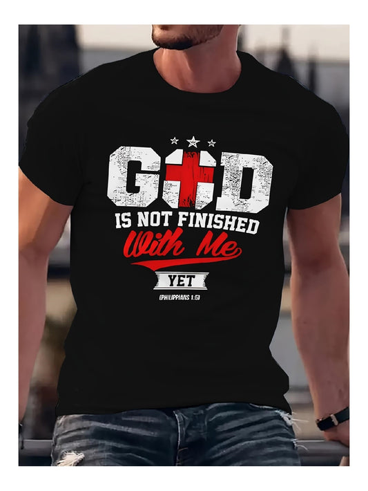 God Is Not Finished with Me Yet Inspirational Gift Faith Shirt